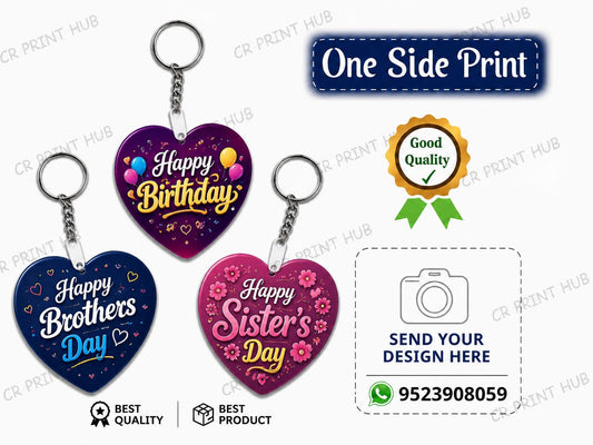 3 Heart Shape Printed Keychain Combo | Happy Birthday, Happy Brothers Day & Happy Sister's Day | One Side Print | Personalized Gift