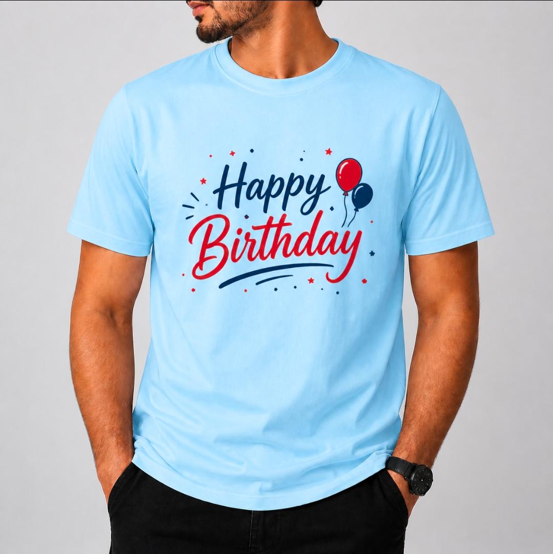 Happy Birthday Printed T-Shirt | Print Hub Custom Tee | Birthday Special Graphic T-Shirt for Men | Cotton Round Neck