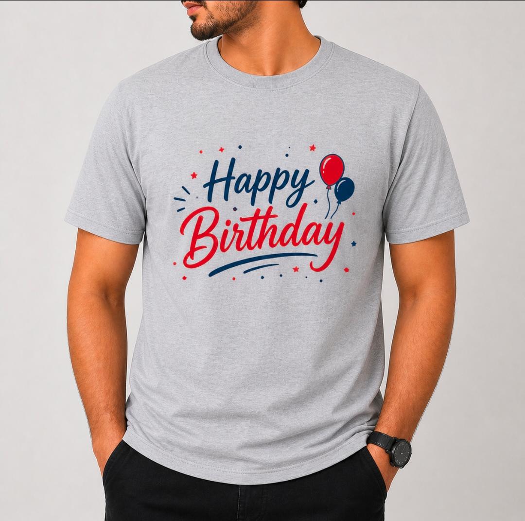 Happy Birthday Printed T-Shirt | Print Hub Custom Tee | Birthday Special Graphic T-Shirt for Men | Cotton Round Neck